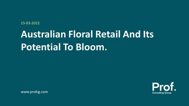 Australian floral retail and its potential to bloom