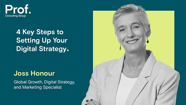 Joss Honour 4 Key Steps to Setting Up Your Digital Strategy