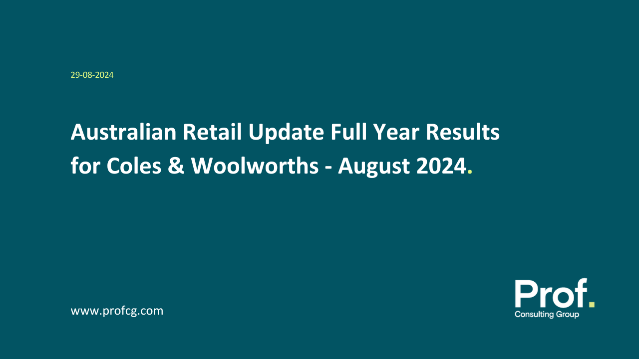Coles Woolworths Full Year Trading update in August 2024
