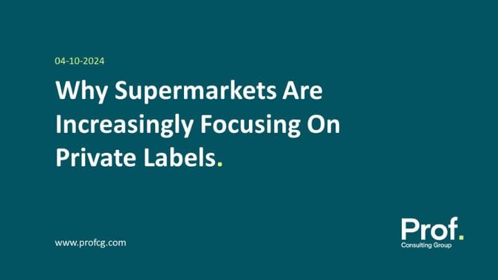 Why Supermarkets are Increasingly Focusing on Private Labels