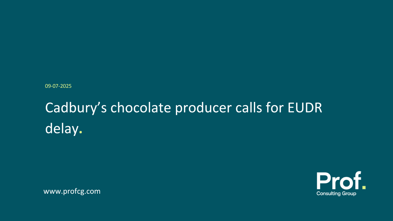 Cadbury’s chocolate producer calls for EUDR delay